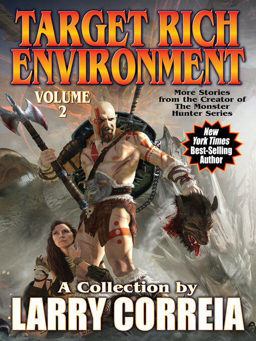 Title details for Target Rich Environment, Volume 2 by Larry Correia - Available